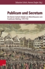 Publicum und Secretum : Die Diarien Gerlach Adolph von Munchhausens vom Frankfurter Wahltag 1741/1742 - eBook