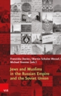 Jews and Muslims in the Russian Empire and the Soviet Union - eBook