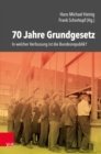 70 Jahre Grundgesetz : In welcher Verfassung ist die Bundesrepublik? - eBook