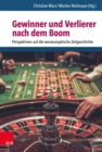Gewinner und Verlierer nach dem Boom : Perspektiven auf die westeuropaische Zeitgeschichte - eBook