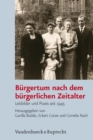 Burgertum nach dem burgerlichen Zeitalter : Leitbilder und Praxis seit 1945 - eBook