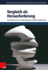 Vergleich als Herausforderung : Festschrift zum 65. Geburtstag von Gunther Heydemann - eBook