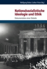 Nationalsozialistische Ideologie und Ethik : Dokumentation einer Debatte - eBook