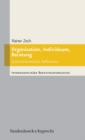Organisation, Individuum, Beratung : Systemtheoretische Reflexionen. Mit drei Beitragen von Claudia Dehn, Katia Todt und Falko von Ameln - eBook