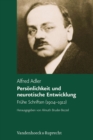 Personlichkeit und neurotische Entwicklung : Fruhe Schriften (1904-1912) - eBook