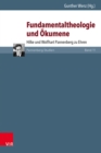 Fundamentaltheologie und Okumene : Hilke und Wolfhart Pannenberg zu Ehren - eBook