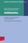 Gefuhlstiefen : Einblicke in die theologische Emotionsforschung. Festschrift fur Petra von Gemunden - eBook