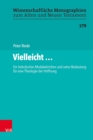 Vielleicht... : Ein hebraisches Modalwortchen und seine Bedeutung fur eine Theologie der Hoffnung - eBook