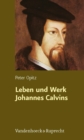 Leben und Werk Johannes Calvins - eBook
