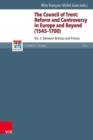The Council of Trent: Reform and Controversy in Europe and Beyond (1545-1700) : Vol. 2: Between Bishops and Princes - eBook