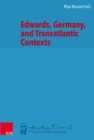 Edwards, Germany, and Transatlantic Contexts - eBook