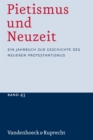 Pietismus und Neuzeit Band 43 - 2017 : Ein Jahrbuch zur Geschichte des neueren Protestantismus - eBook