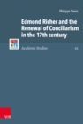 Edmond Richer and the Renewal of Conciliarism in the 17th century - eBook