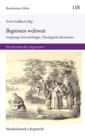 Baptisten weltweit : Ursprunge, Entwicklungen, Theologische Identitaten. Die Kirchen der Gegenwart 7 - eBook