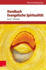 Handbuch Evangelische Spiritualitat : Band 2: Theologie - eBook