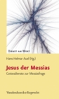 Jesus der Messias : Gottesdienste zur Messiasfrage - eBook
