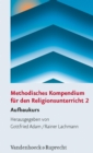 Methodisches Kompendium fur den Religionsunterricht 2 : Aufbaukurs - eBook