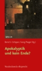 Apokalyptik und kein Ende? - eBook