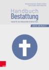 Handbuch Bestattung : Impulse fur eine milieusensible kirchliche Praxis - eBook