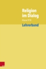 Religion im Dialog Klasse 9/10 : Lehrerband - eBook