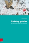 Schopfung gestalten : Mit Jugendlichen Religion und Ethik denken - eBook