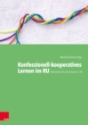 Konfessionell-kooperatives Lernen im RU : Materialien fur die Klassen 5-10 - eBook