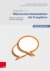 Handbuch Milieusensible Kommunikation des Evangeliums : Reflexionen, Dimensionen, praktische Umsetzungen - eBook