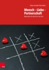 Mensch - Liebe - Partnerschaft : Materialien fur den RU in der Sek I - eBook