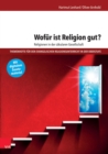 Wofur ist Religion gut? Religionen in der sakularen Gesellschaft - eBook
