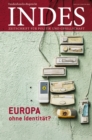 Europa ohne Identitat? : Indes. Zeitschrift fur Politik und Gesellschaft 2017 Heft 02 - eBook
