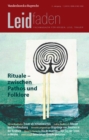 Rituale - zwischen Pathos und Folklore : Leidfaden 2013 Heft 01 - eBook