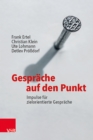 Gesprache auf den Punkt : Impulse fur zielorientierte Gesprache - eBook