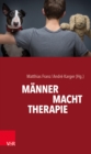 MANNER. MACHT. THERAPIE - eBook