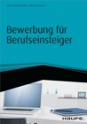 Bewerbung fur Berufseinsteiger - inkl. Arbeitshilfen online - eBook