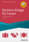 Business Knigge fur Frauen : Sicher auftreten im Beruf - eBook