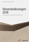 Steueranderungen 2018 : Umfassende Analyse der steuerlichen Anderungen 2017/2018 - eBook