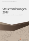 Steueranderungen 2019 : Umfassende Analyse der steuerlichen Anderungen 2018/2019 - eBook