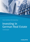Investing in German Real Estate : A practical guide - eBook