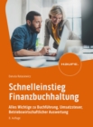 Schnelleinstieg Finanzbuchhaltung : Alles Wichtige zu Buchfuhrung, Umsatzsteuer, Betriebswirtschaftlicher Auswertung - eBook