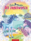 Einhorn-Paradies (Bd. 1) : Der Zauberwunsch - eBook