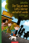 Der Tag, an dem Lotto-Werner verhaftet wurde - eBook