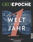 GEO Epoche 100/2019 - Die Welt seit dem Jahr 1 : Eine Reise durch 20 Jahrhunderte in 20 Geschichten - eBook