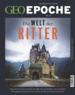 GEO Epoche 94/2018 - Die Welt der Ritter - eBook