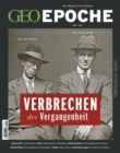 GEO Epoche 106/2020 - Verbrechen der Vergangenheit - eBook