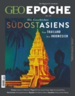 GEO Epoche 109/2021 - Die Geschichte Sudostasiens : Von Thailand bis Indonesien - eBook