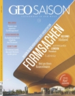GEO SAISON 04/2023 - Formsachen : Reisen zu den Highlights der Architektur - eBook