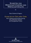Europa als ein Club voller Clubs : Eine clubtheoretische Betrachtung des politischen Systems der Europaeischen Union - eBook