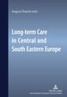Long-term Care in Central and South Eastern Europe - eBook