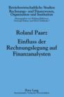 Einfluss der Rechnungslegung auf Finanzanalysten : Eine empirische Analyse von Prognosegenauigkeit und Bewertungsverfahren von Finanzanalysten in Deutschland - eBook