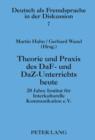 Theorie und Praxis des DaF- und DaZ-Unterrichts heute : 20 Jahre Institut fuer Interkulturelle Kommunikation e.V. - eBook